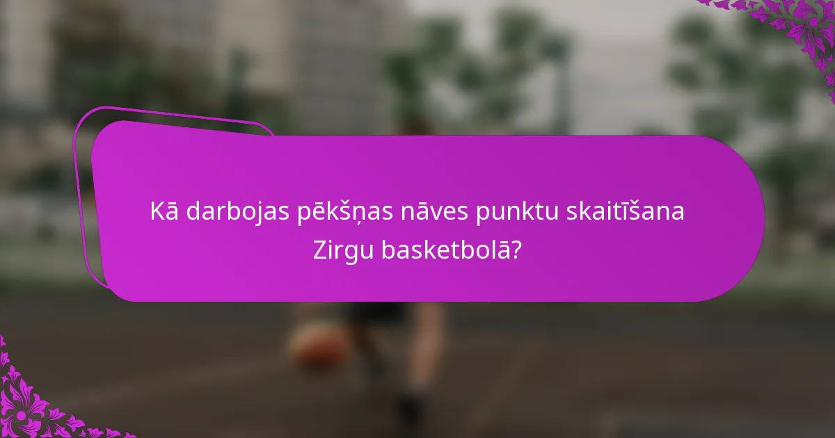 Kā darbojas pēkšņas nāves punktu skaitīšana Zirgu basketbolā?