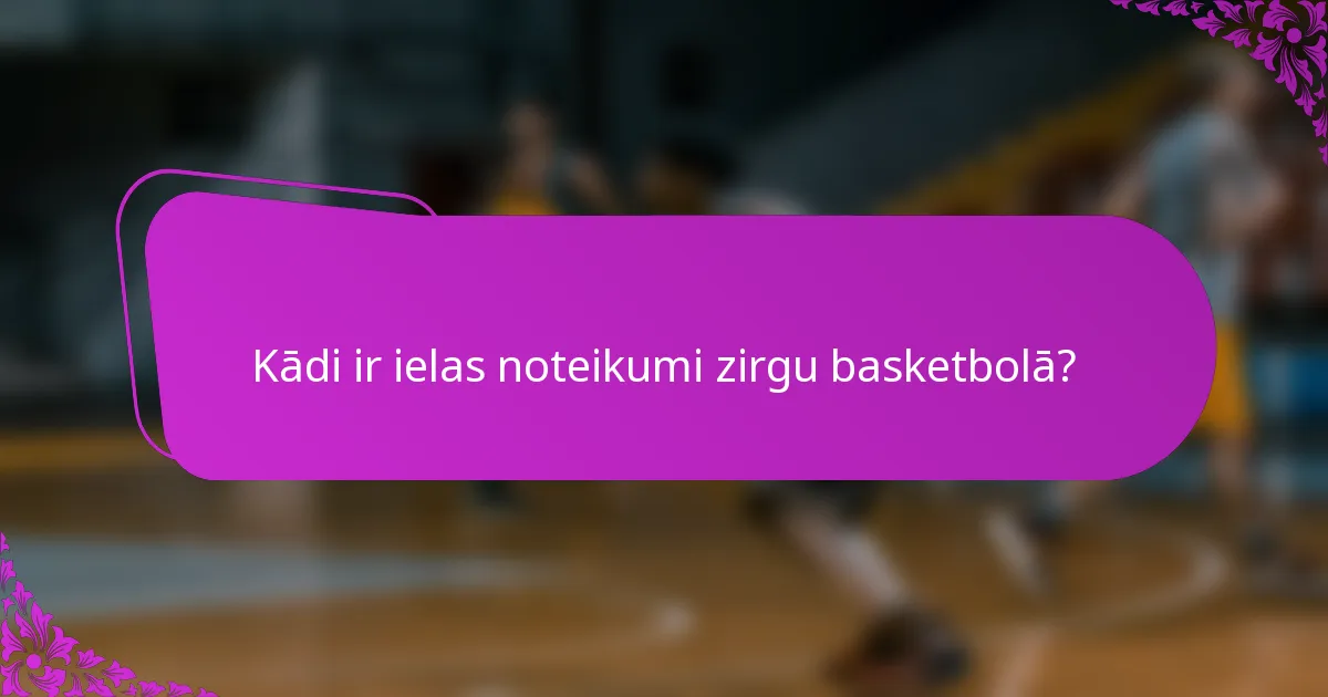 Kādi ir ielas noteikumi zirgu basketbolā?