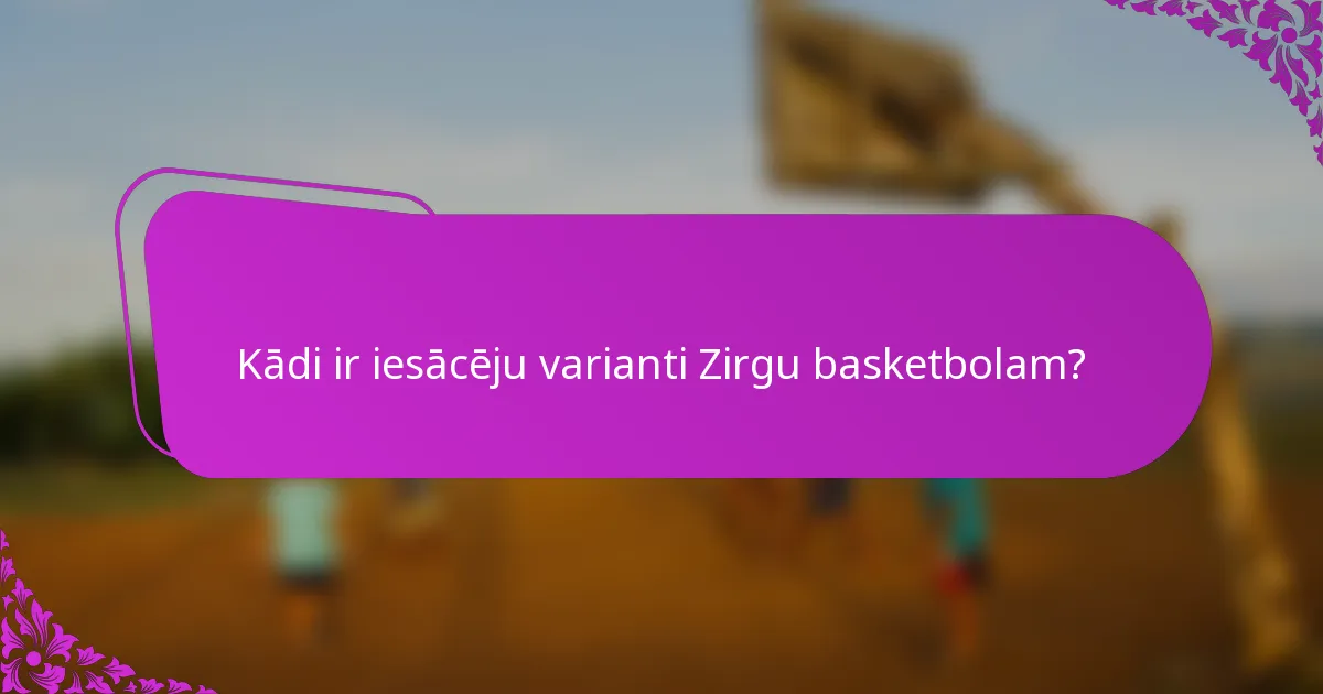 Kādi ir iesācēju varianti Zirgu basketbolam?