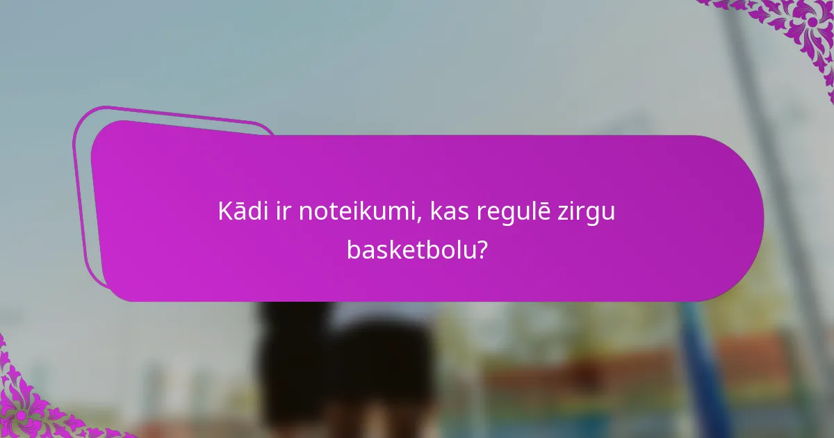 Kādi ir noteikumi, kas regulē zirgu basketbolu?