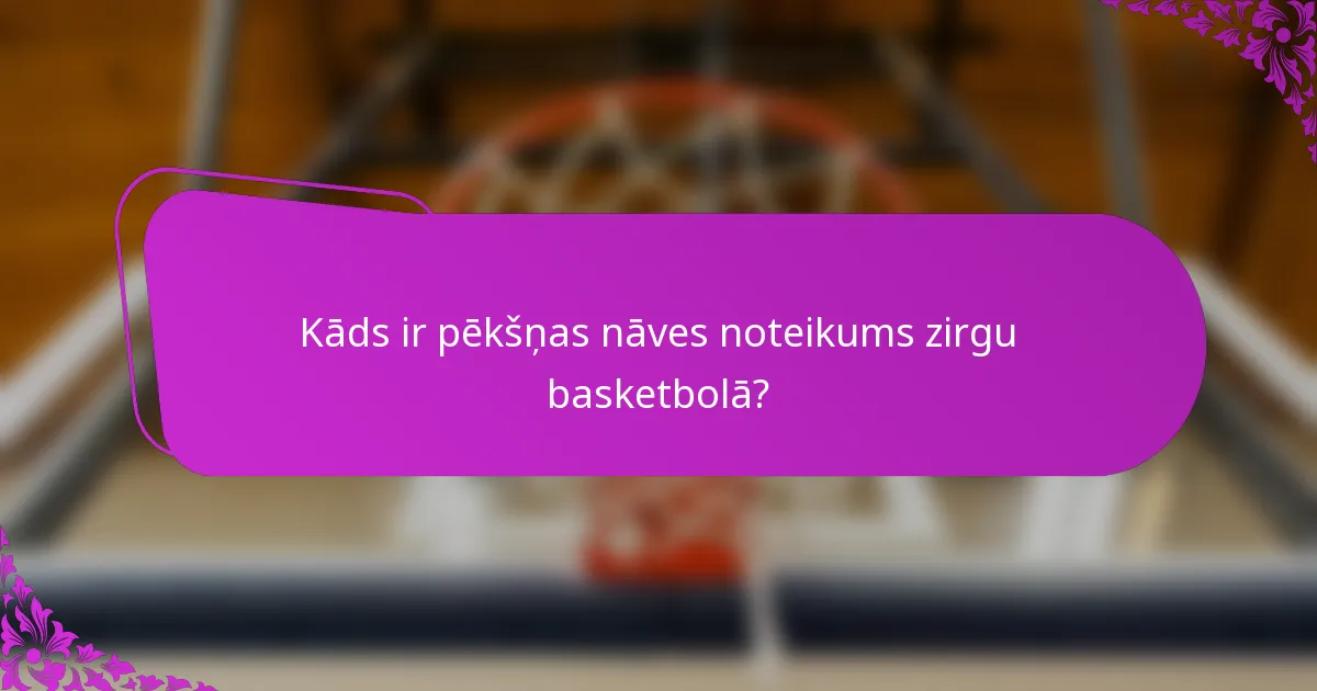 Kāds ir pēkšņas nāves noteikums zirgu basketbolā?